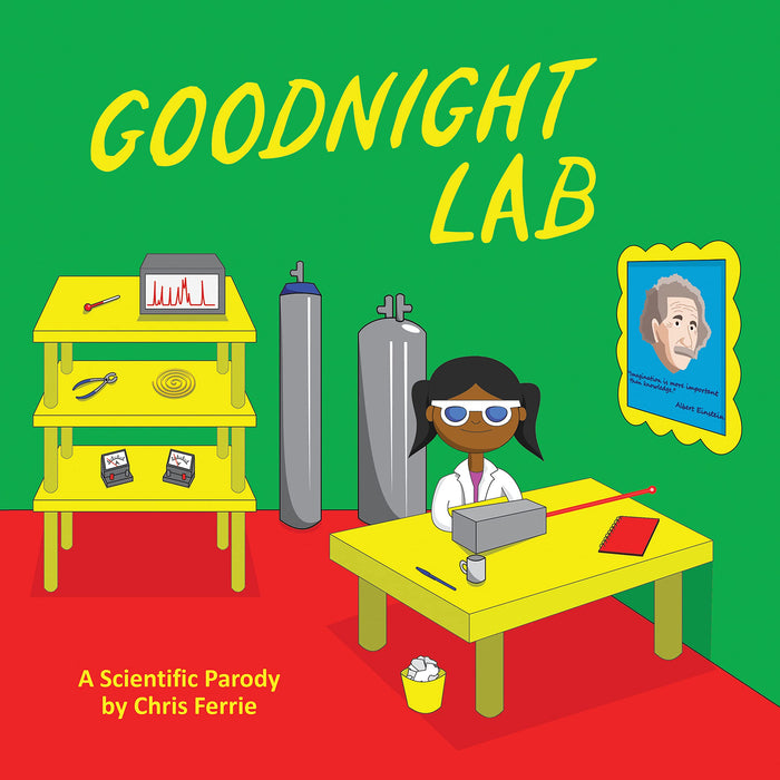 Goodnight Lab: A Scientific Parody Bedtime Book for Toddlers (Funny Gift Book for Science Lovers, Teachers, and Nerds) by Chris Ferrie - Board Book cover