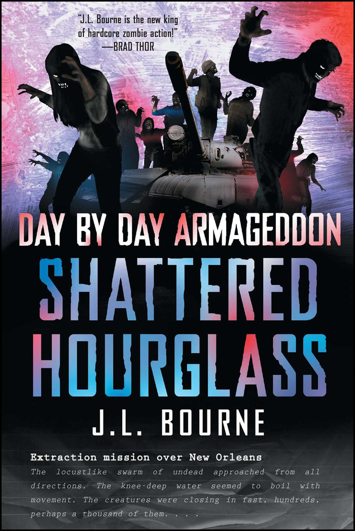 Day by Day Armageddon: Shattered Hourglass by J. L. Bourne - Paperback cover
