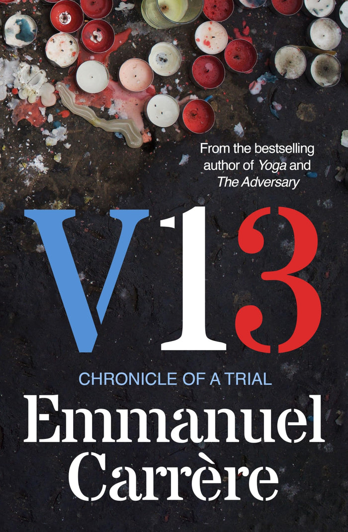 V13: Chronicle of a Trial by Emmanuel Carrère - Hardcover cover