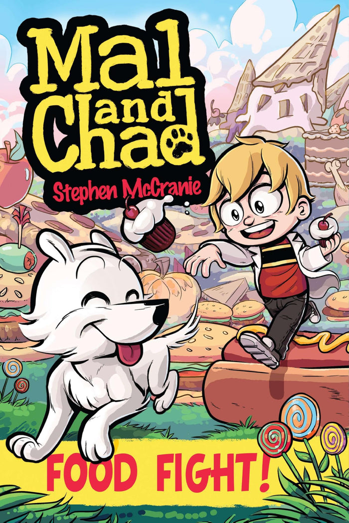 Mal and Chad: Food Fight! by Stephen McCranie - Paperback cover