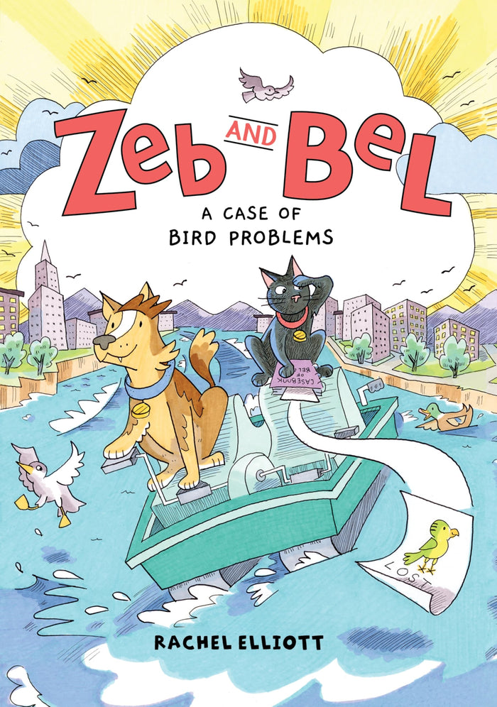 Zeb and Bel: A Case of Bird Problems: A Graphic Novel by Rachel Elliott - Paperback cover