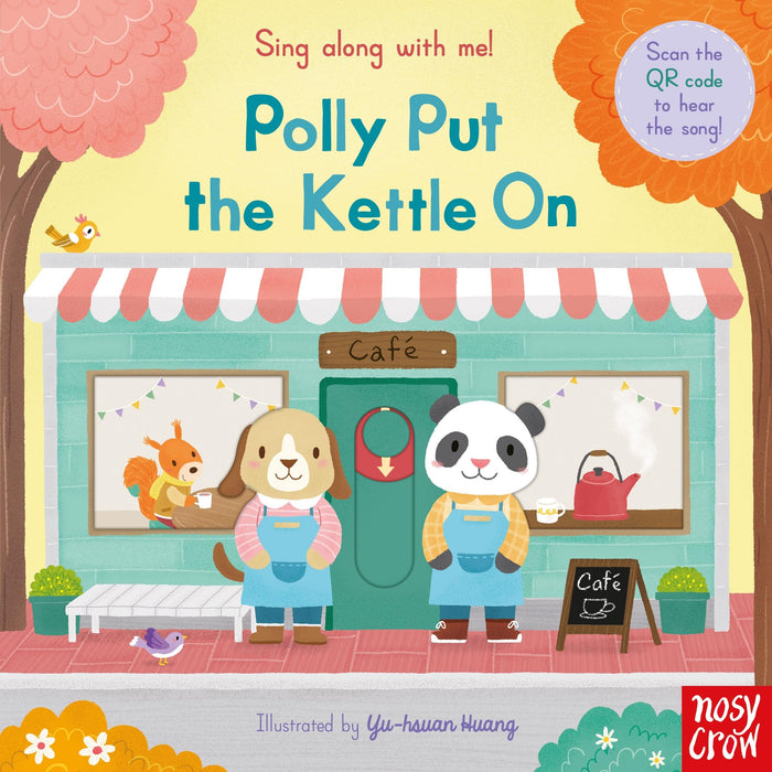 Sing Along With Me! Polly Put the Kettle On by Yu-hsuan Huang - Board Book cover