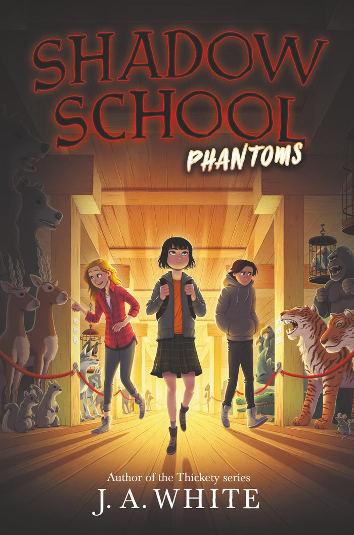 Shadow School #3: Phantoms: Cordelia, Benji, and Agnes face reanimated phantoms and a village of vanishing ghosts in this spooky trilogy finale for ages 8-12 by J. A. White - Paperback cover