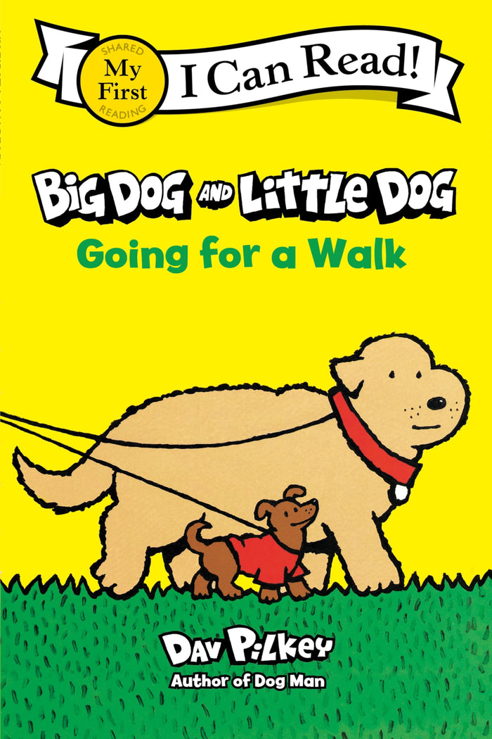 Big Dog and Little Dog Going for a Walk: An Illustrated Story about Friendship and Muddy Adventures by Dav Pilkey (My First I Can Read) by Dav Pilkey - Paperback cover