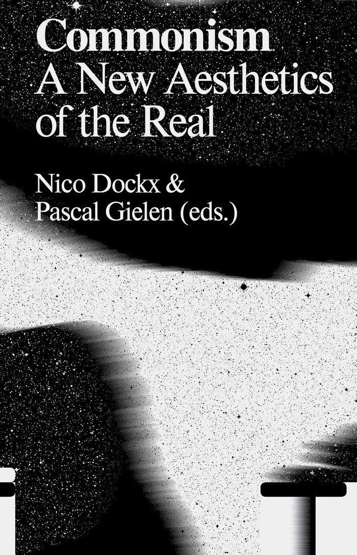 Commonism: A New Aesthetics of the Real - Paperback cover