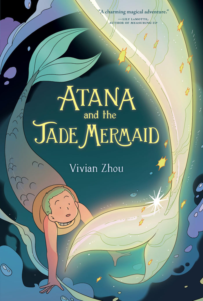 Atana: Atana and the Jade Mermaid: A Graphic Novel – An Epic Adventure About Magic and Found Family for Kids (Ages 8-12) by Vivian Zhou - Paperback cover