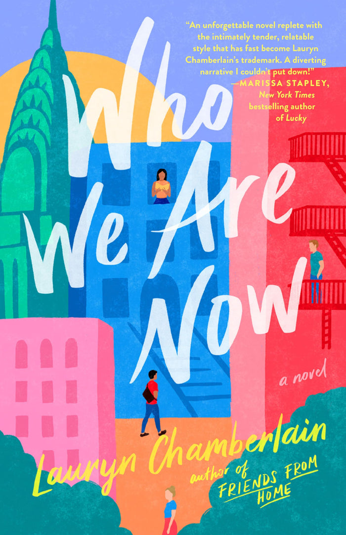 Who We Are Now: A Novel by Lauryn Chamberlain - Paperback cover
