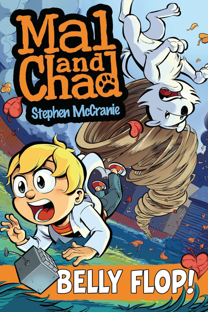 Mal and Chad: Belly Flop! by Stephen McCranie - Paperback cover