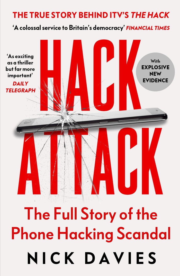 Hack Attack: How the truth caught up with Rupert Murdoch by Nick Davies - Paperback cover