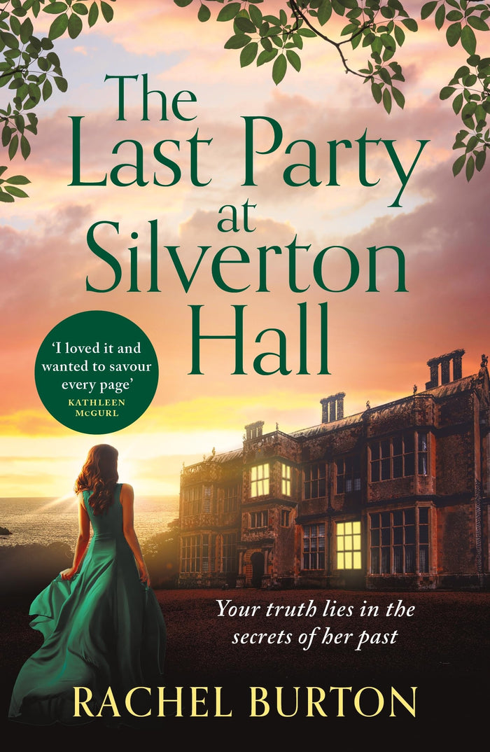 The Last Party at Silverton Hall: A tale of secrets and love – the perfect escapist read! by Rachel Burton - Paperback cover