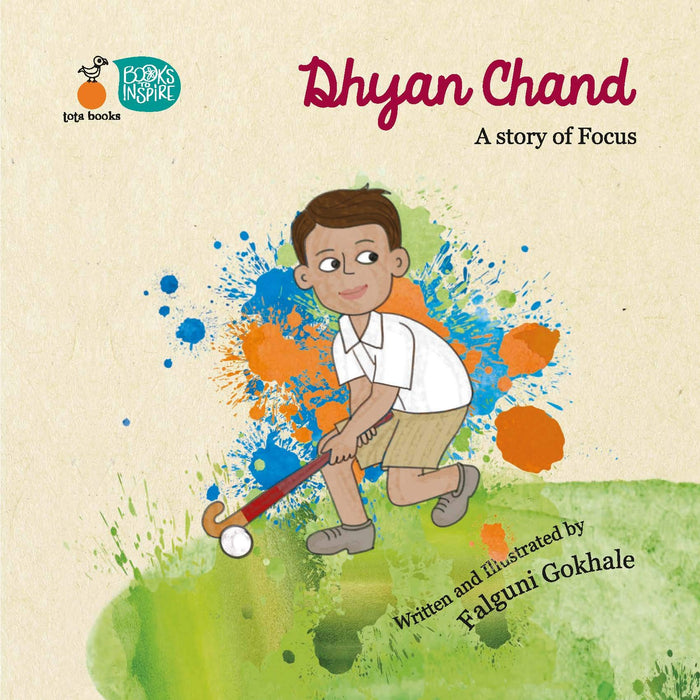 Dhyan Chand : A Story of focus by Falguni Gokhale - Paperback cover