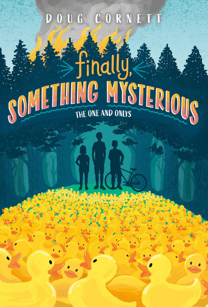 Finally, Something Mysterious (The One and Onlys) by Doug Cornett - Paperback cover