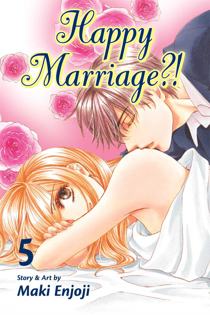 Happy Marriage?!, Vol. 5 by Maki Enjoji - Paperback cover