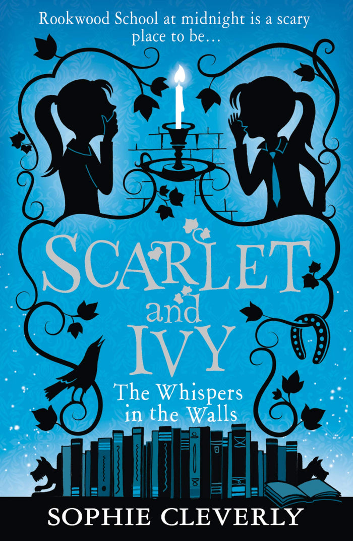 The Whispers in the Walls (Scarlet and Ivy, Book 2) by Sophie Cleverly - Paperback cover