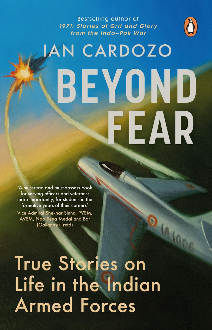 Beyond Fear: True Stories on Life in the Indian Armed Forces by Ian Cardozo - Paperback cover