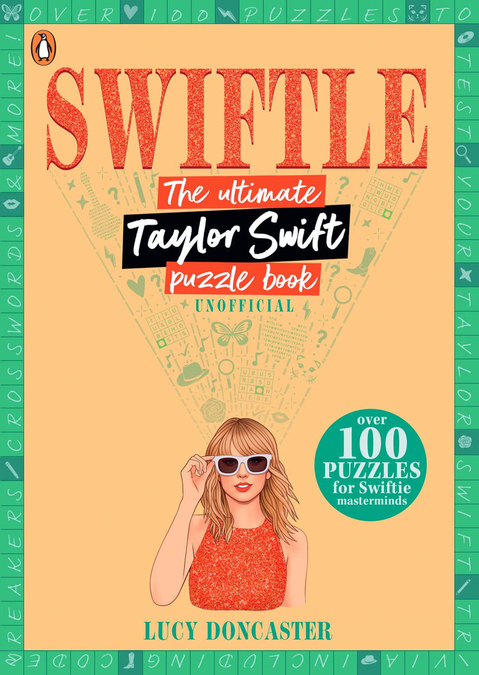 Swiftle: The ultimate Taylor Swift puzzle book by Lucy Doncaster - Paperback cover