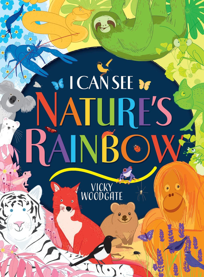 I Can See Nature's Rainbow by Vicky Woodgate - Paperback cover