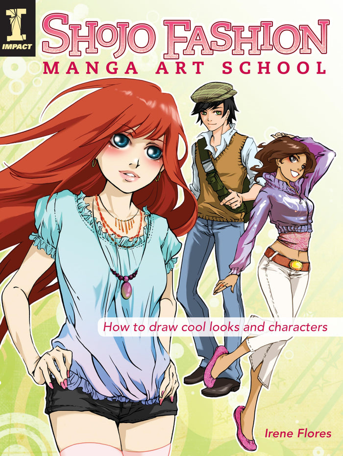 Shojo Fashion Manga Art School: How to Draw Cool Looks and Characters by Irene Flores - Paperback cover