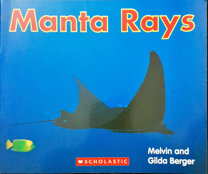 Manta rays (Scholastic time-to-discover readers) by Melvin Berger - Paperback cover