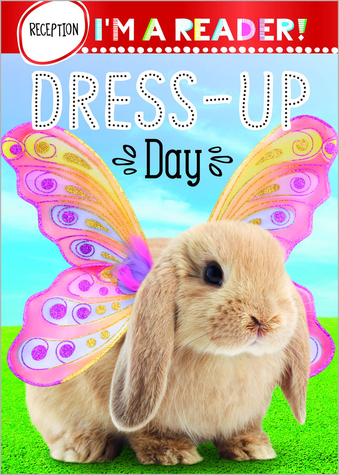 I'm a Reader! Dress-Up Day (Reception: Ages 4+) by Make Believe Ideas - Hardcover cover