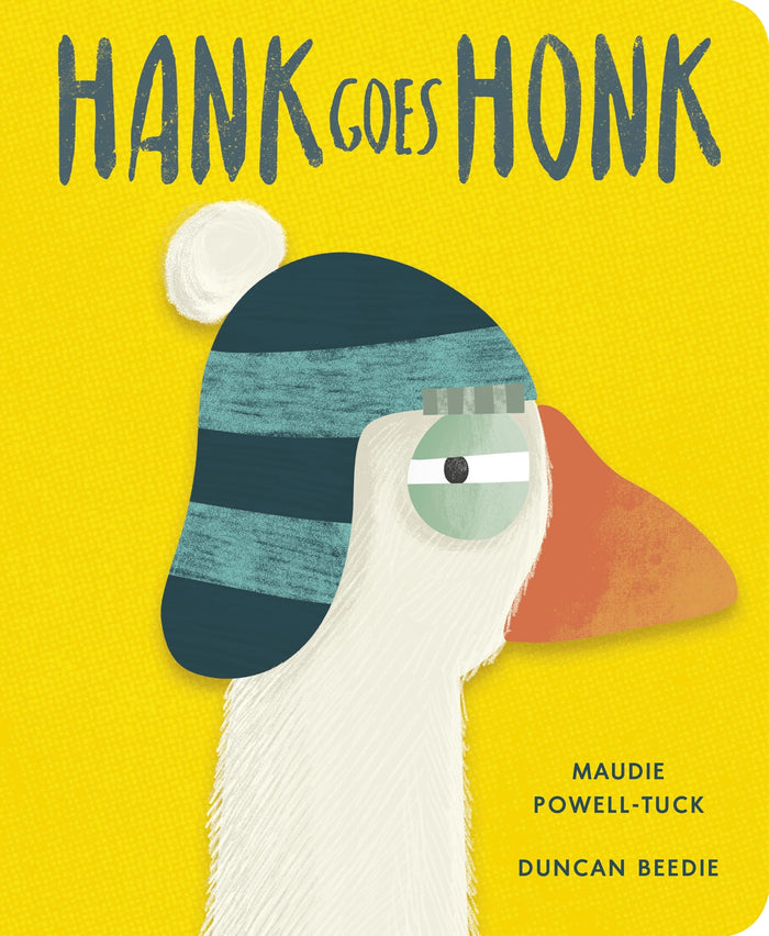 Hank Goes Honk by Maudie Powell-Tuck - Board Book cover