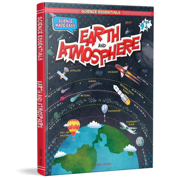 Earth and Atmosphere: Science Made Easy (Science Essentials) by Wonder House Books - Hardcover cover
