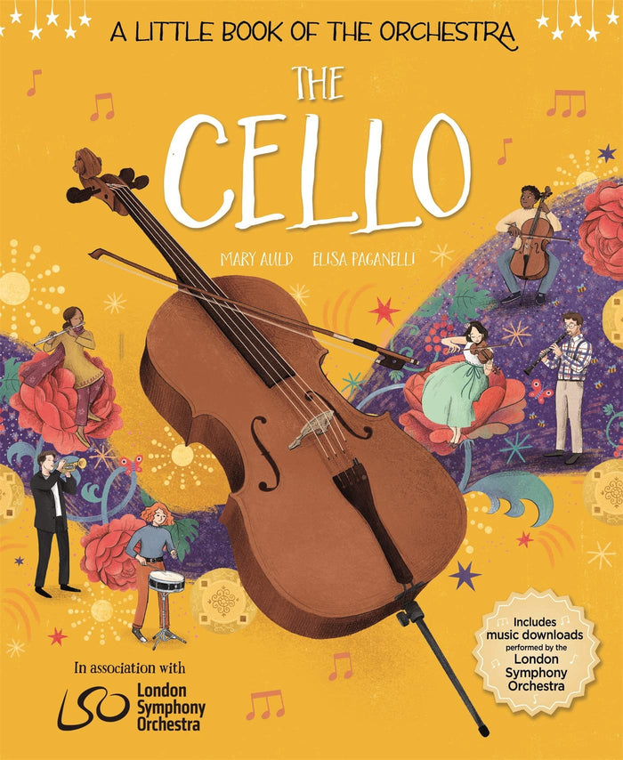 Wayland A Little Book of the Orchestra The Cello (A Little Book the Orchestra). by Elisa Paganelli - Hardcover cover