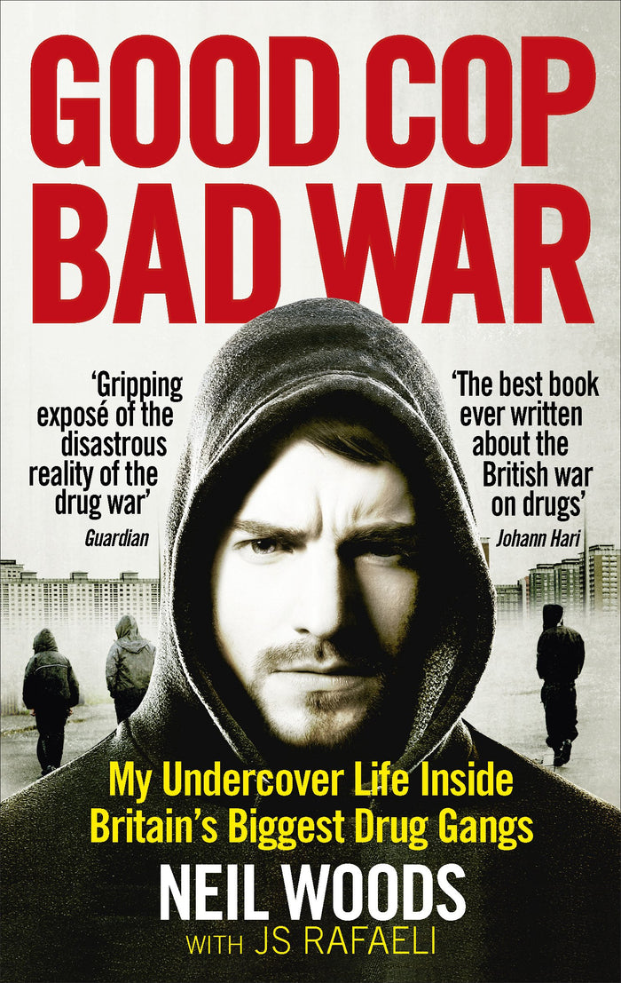 Good Cop, Bad War by Neil Woods - Paperback cover