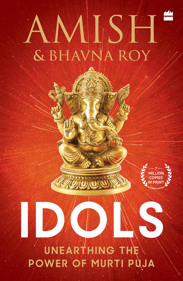 Idols: Unearthing the Power of Murti Puja by Bhavna Roy - Paperback cover