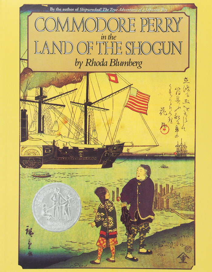 Commodore Perry in the Land of the Shogun: A Newbery Honor Award Winner by Rhoda Blumberg - Paperback cover
