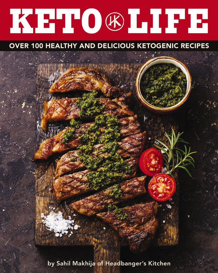 Keto Life: Over 100 Healthy and Delicious Ketogenic Recipes by Sahil Makhija - Hardcover cover