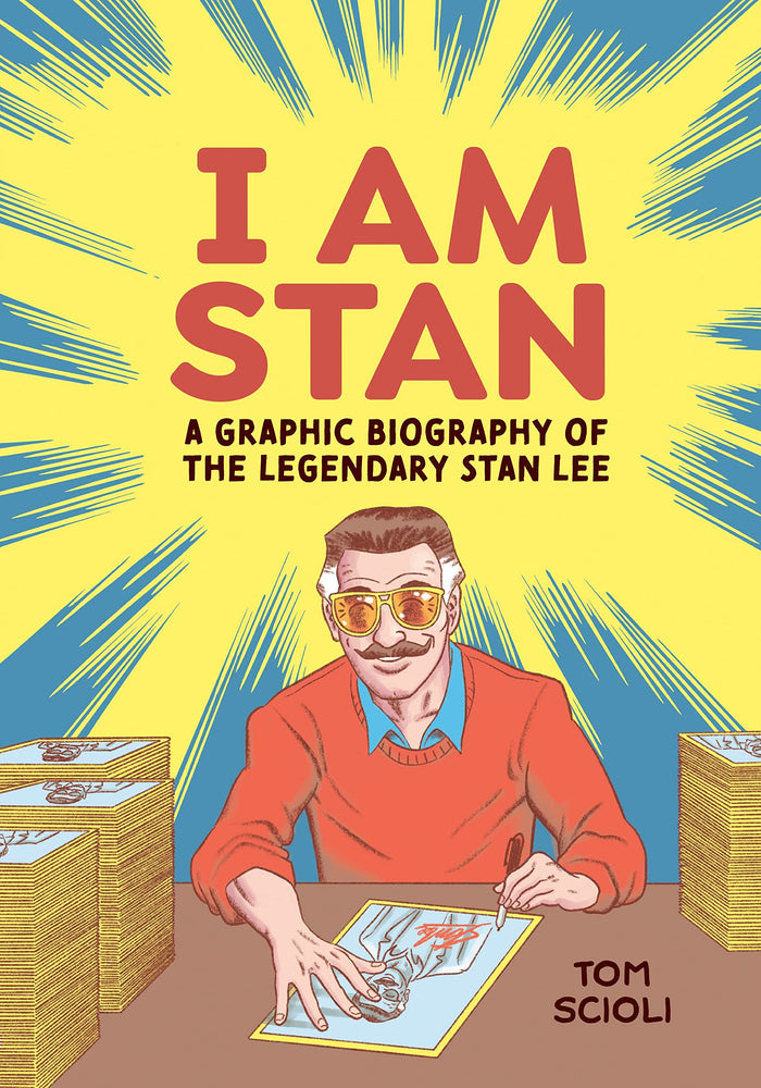 I Am Stan: A Graphic Biography of the Legendary Stan Lee by Tom Scioli - Paperback cover