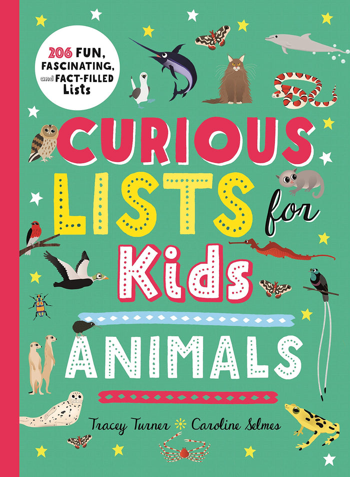 Curious Lists for Kids―Animals: 206 Fun, Fascinating, and Fact-Filled Lists by Tracey Turner - Paperback cover