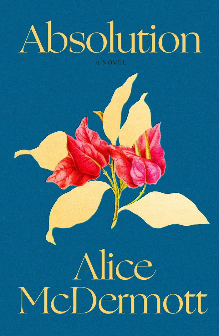 Absolution: A Novel by Alice McDermott - Hardcover cover