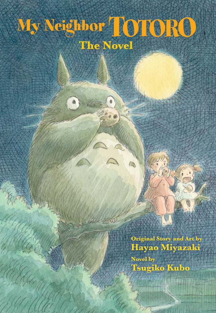 My Neighbor Totoro: The Novel by Tsugiko Kubo - Hardcover cover