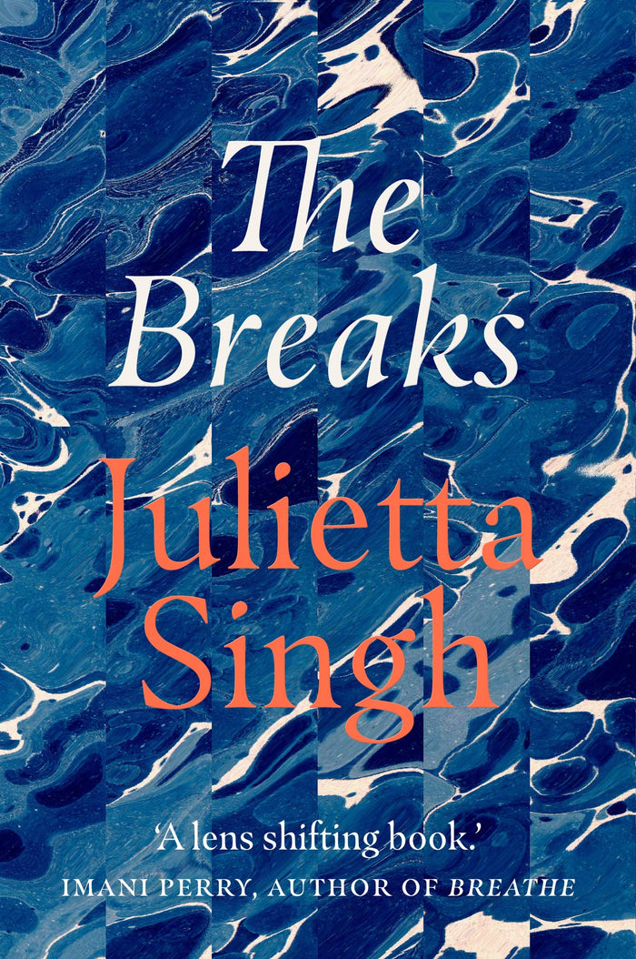 The Breaks by Julietta Singh - Paperback cover