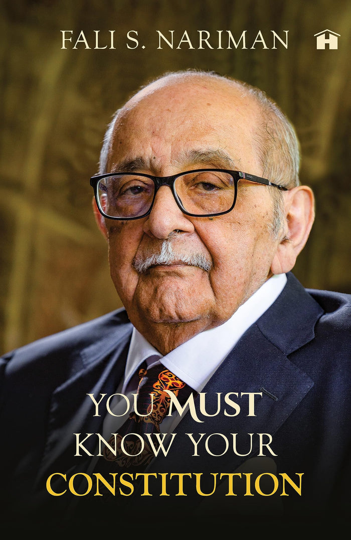 You Must Know Your Constitution by Fali S. Nariman - Hardcover cover