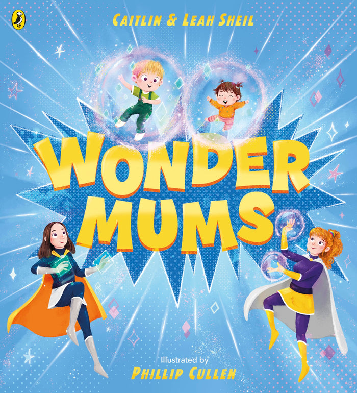 Wonder Mums by Sheil Caitlin and Sheil Leah - Paperback cover