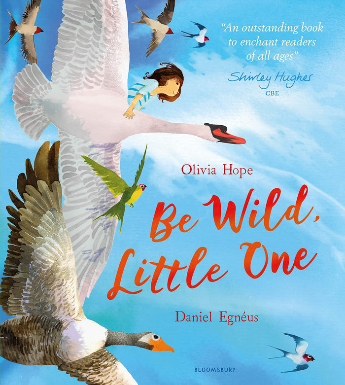 Bloomsbury Be Wild, Little One. by Olivia Hope - Paperback cover
