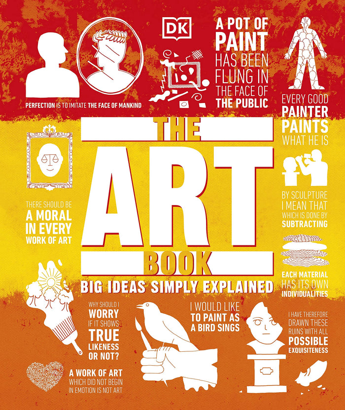 The Art Book: Big Ideas Simply Explained by DK - Hardcover cover