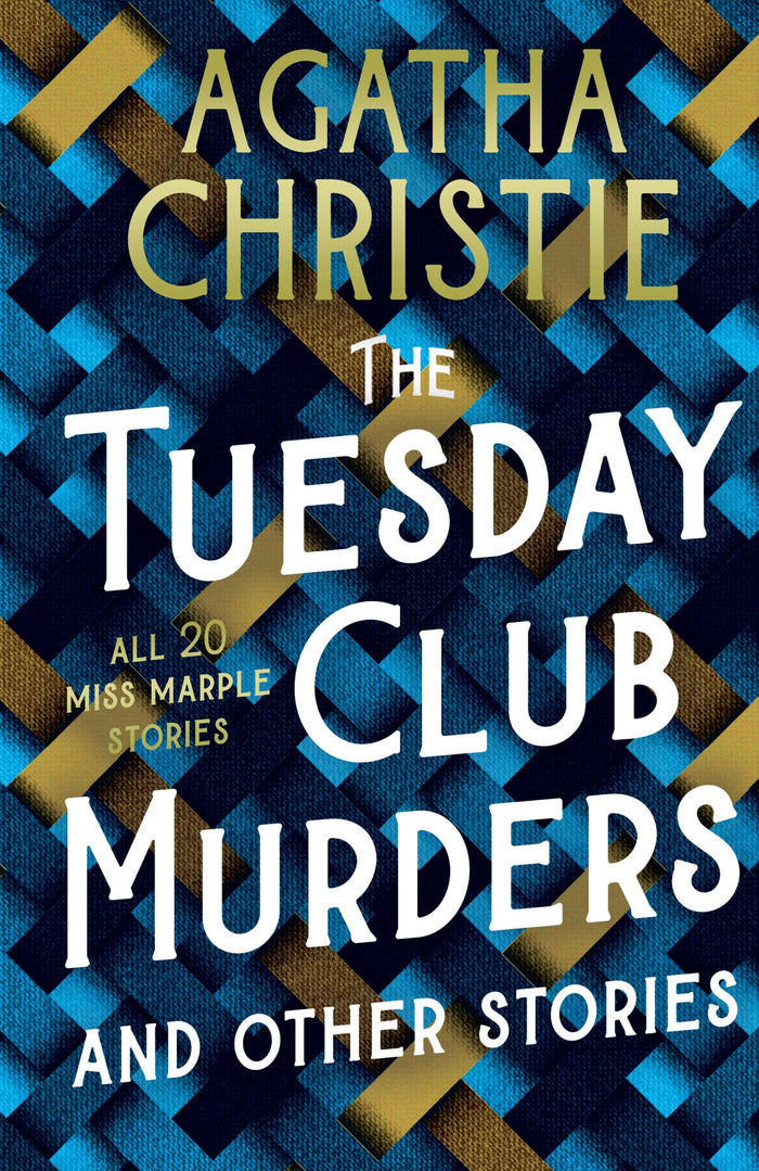 The Tuesday Club Murders: Miss Marple’s Thirteen Problems by Agatha Christie - Hardcover cover