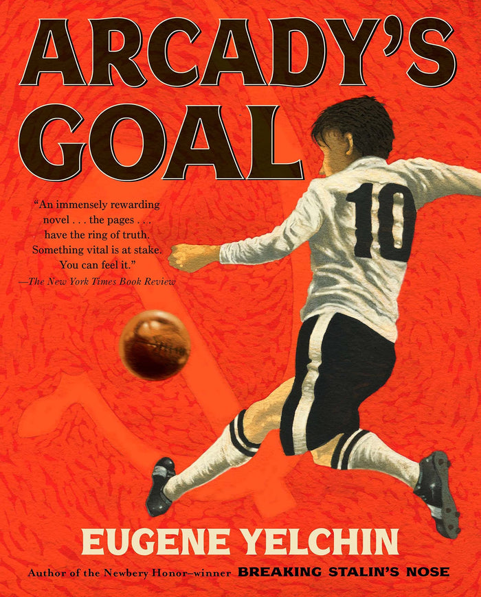 Arcady's Goal by Eugene Yelchin - Paperback cover