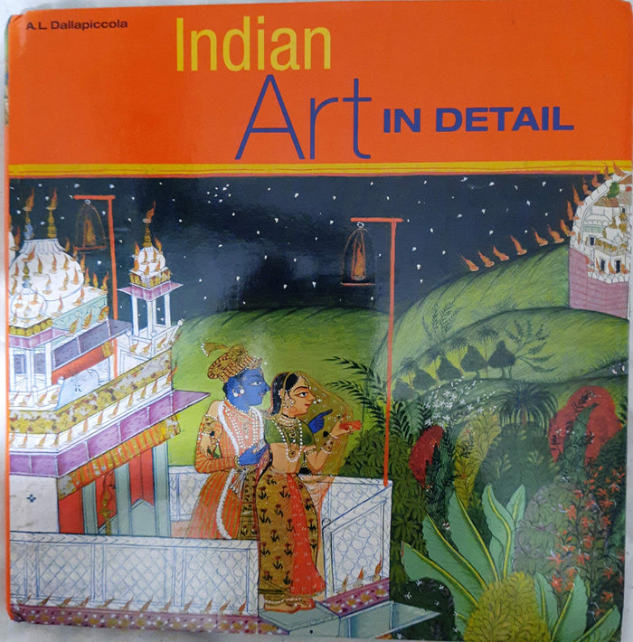 Indian Art in Detail by A. L. Dallapiccola - Hardcover cover