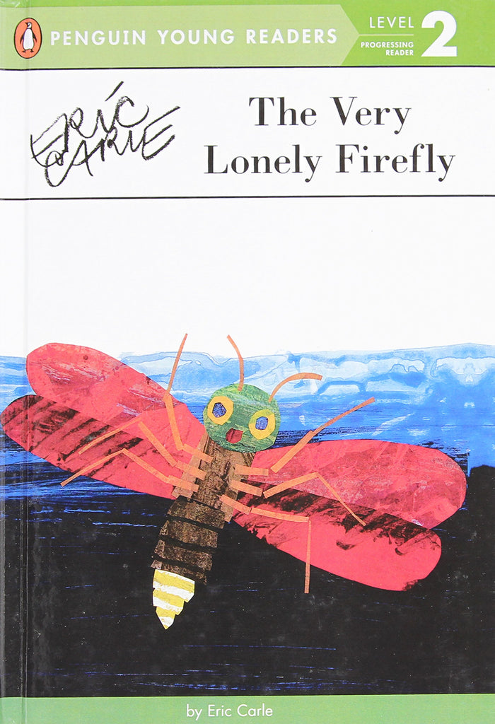 The Very Lonely Firefly (Penguin Young Readers Level 2) by Eric Carle - Library Binding cover