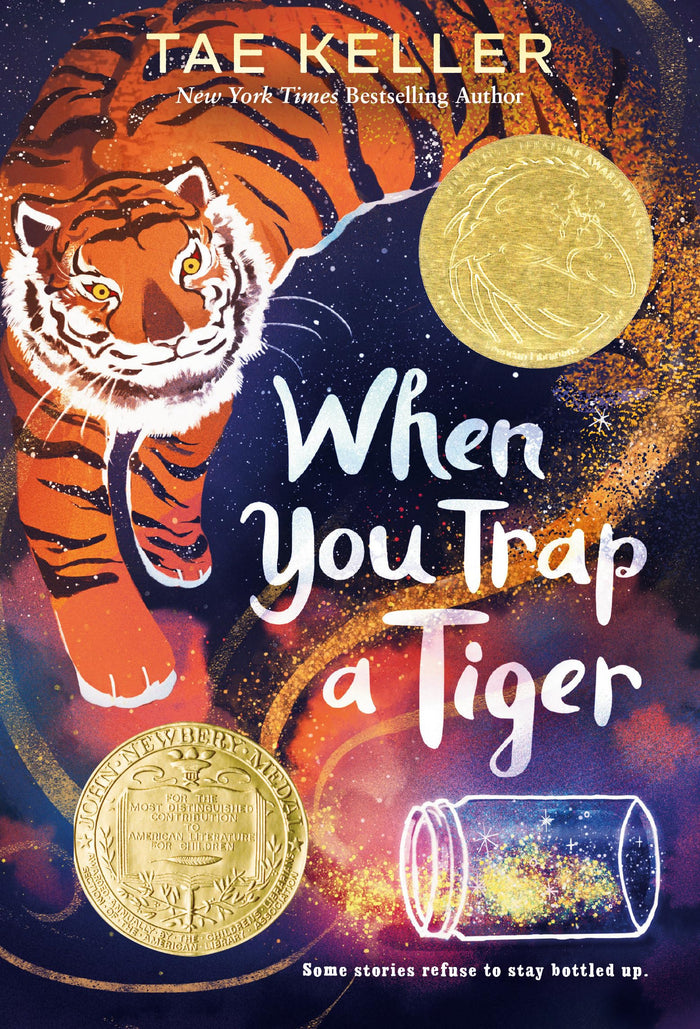 When You Trap a Tiger: (Newbery Medal Winner) by Tae Keller - Paperback cover