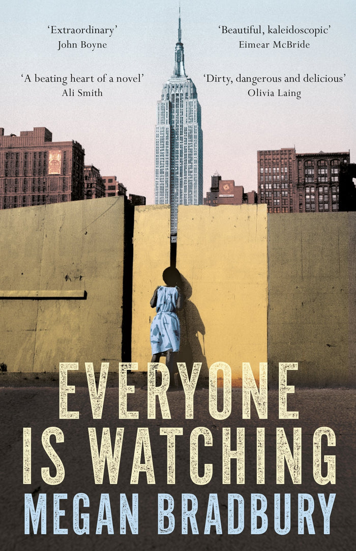 Everyone Is Watching by Megan Bradbury - Paperback cover