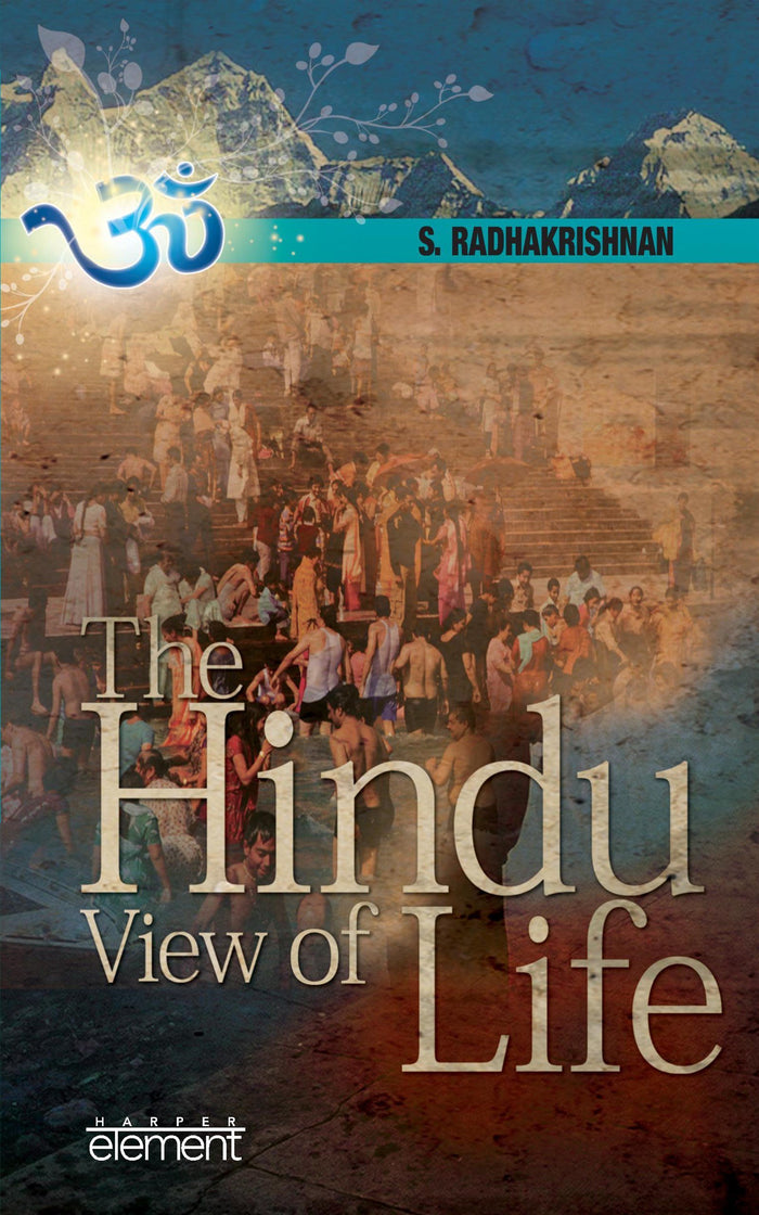 The Hindu View Of Life by S. Radhakrishnan - Paperback cover