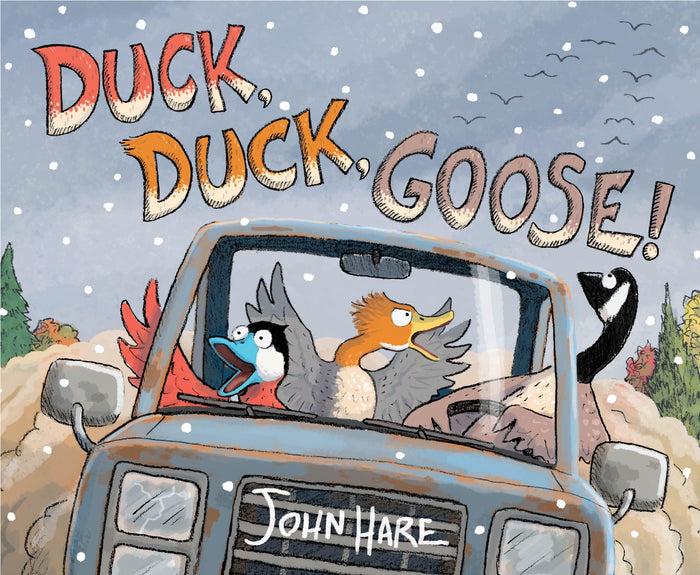 Duck, Duck, Goose!: A Funny Rhyming Picture Book About Animal Friends and Adventure for Kids (Ages 4-8) by John Hare - Hardcover cover