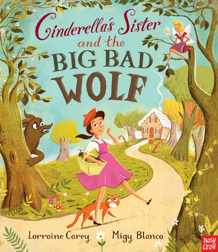 Cinderella's Sister and the Big Bad Wolf by Lorraine Carey - Paperback cover