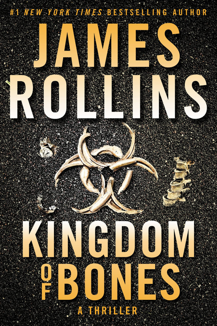 Kingdom of Bones: A Suspenseful Thriller of a Global Catastrophe in the Heart of Africa (Sigma Force, 16) by James Rollins - Paperback cover